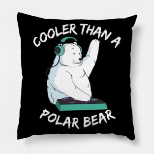 Cooler Than A Polar Bear DJ Pillow