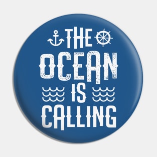 The Ocean Is Calling Pin