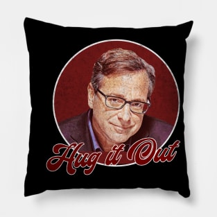 Bob Saget - Hug It Out Pillow