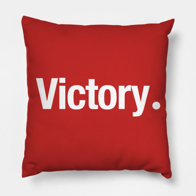 Victory. Pillow by TheAllGoodCompany