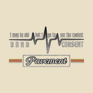 pavement T-Shirt