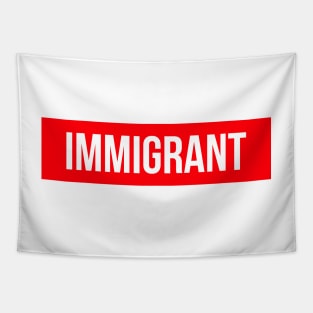 Immigrant red Tapestry