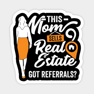 Real Estate Agent Realtor Mom Mother Gift Magnet