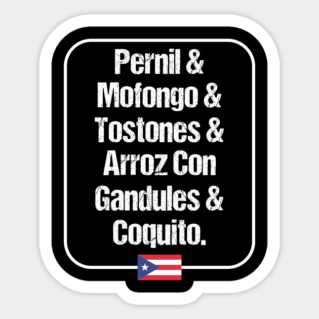 Pernil Mofongo Tostones Arroz Con Gandules Coquito Puerto Rican Food Puerto Rican Food Pegatina Teepublic Mx