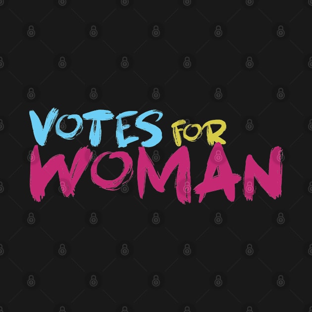 Vote for woman by Egit