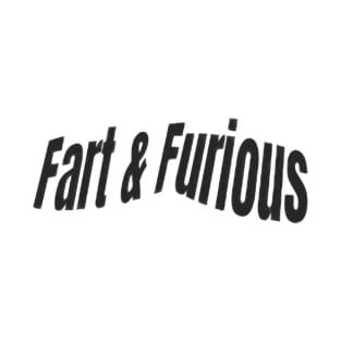 Fart & Furious T-Shirt