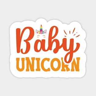 Baby Unicorn typography Designs for Clothing and Accessories Magnet