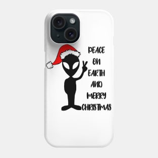 Aliens say peace on earth and merry Christmas Phone Case