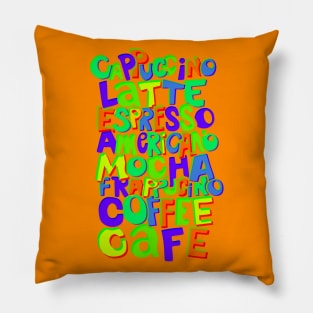 Funky Colorful Coffee Typography Pillow