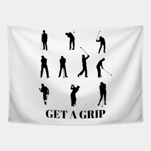 Get A Grip Golf T-Shirt Design Tapestry