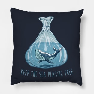 Keep The Sea Plastic Free Shirt, Save The Whales Shirt, Save The Ocean, Environmental Activist, Climate Change, Global Warming Pillow