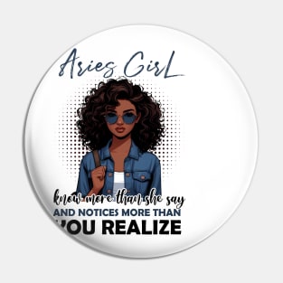 Aries Girl Knows More Than She Says Funny April Birthday Pin