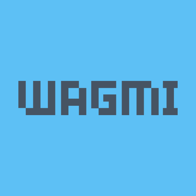 WAGMI by ZoneOutZone