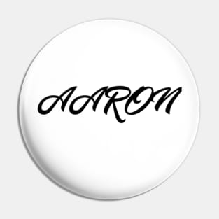 AARON's first name Pin