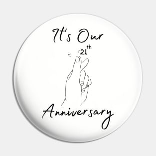 It's Our Twenty First Anniversary Pin