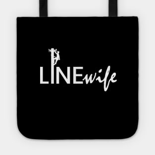 Linewife - Wife of A Lineman Tote