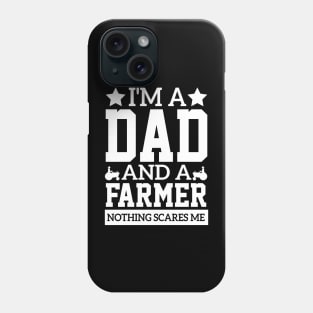 tractors i'm a dad and a farmer fathers humor cool Cultivating Phone Case