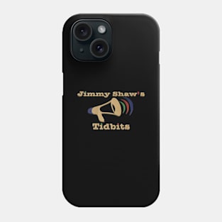 Jimmy Shaw's Tidbits Phone Case