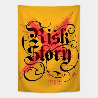 No Risk No Story Tapestry