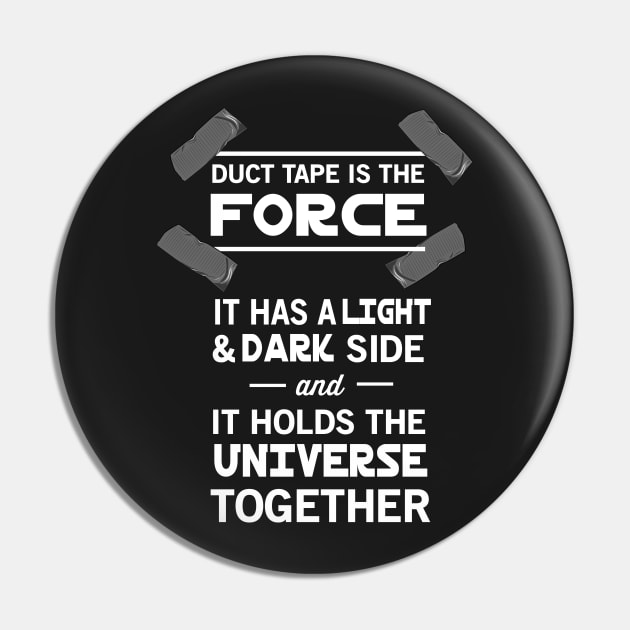 Duct Tape is the Force Pin by Portals