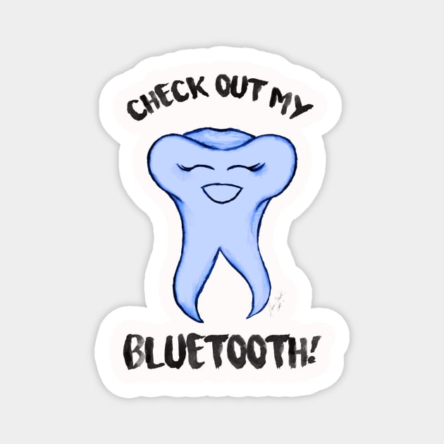 Check Out My Bluetooth Magnet by dentalhijean