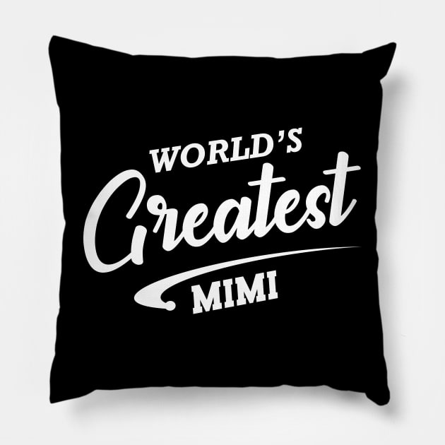 Mimi - World's greatest mimi Pillow by KC Happy Shop