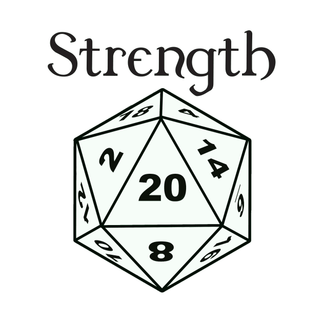 Strength Stat D20 T-Shirt by DennisMcCarson