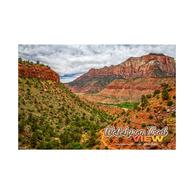 Watchman Trail View Zion National Park by Gestalt Imagery