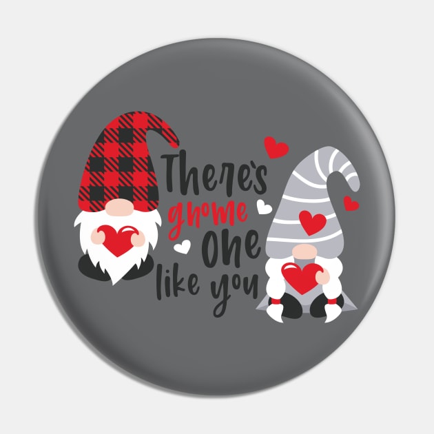 There's Gnome One Like , Valentine's Day , Gnomes Svg, Valentine , Valentine Gnomes ,Valentine Shirt Design, Plaid Pin by maliGnom