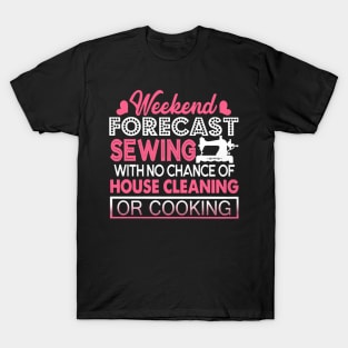 Weekend Forecast T-Shirts for Sale