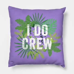 "I Do Crew" Fun Matching Bridesmaids Bride Cute Bridal Party Pillow