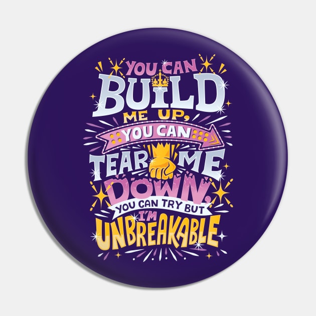 I'm Unbreakable Pin by risarodil