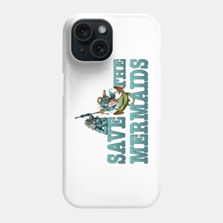 Save the mermaids Phone Case