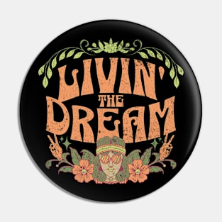 Livin' The Dream, Vintage Styled Distressed Pin