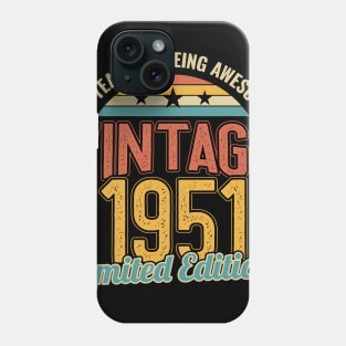 70th Birthday 70 Years of Being Awesome 1951 Phone Case