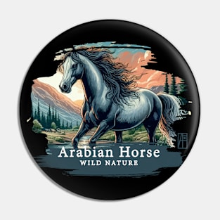 Arabian Horse - WILD NATURE - HORSE -3 Pin