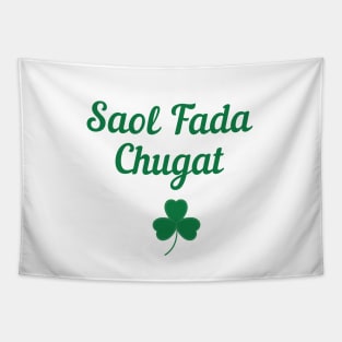 Irish Blessing Gift Irish Gaeilge Ireland Lover Gifts Saol Fada Chugat Tapestry