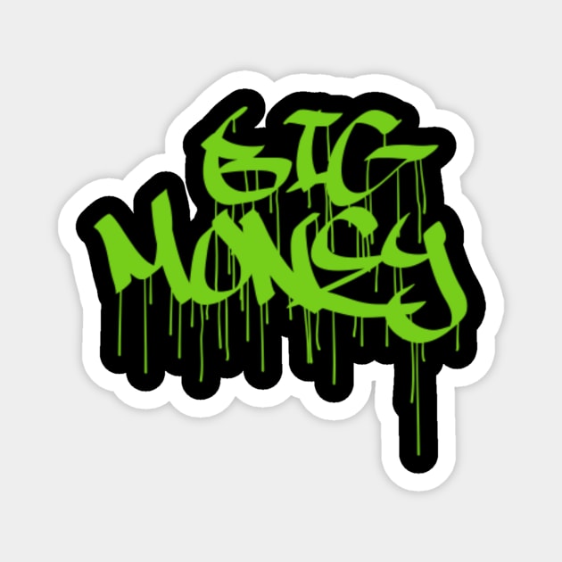 BIG MONEY Magnet by Hanging From The Rafters Podcast