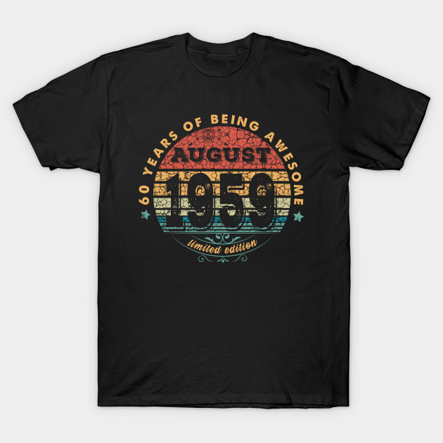 Born In August 1959 Vintage Shirt ,60th Years Old Shirts,Born In 1959 ...