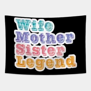 Wife Mother Sister Legend Tapestry