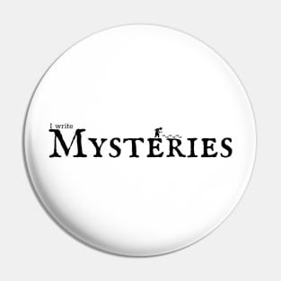 I write Mysteries Pin