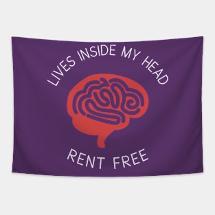 Rent Free in Your Head Tapestry