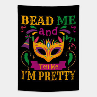 Bead Me And Tell Me I'm Pretty Parade Festival Mardi Gras carnival costumes Tapestry