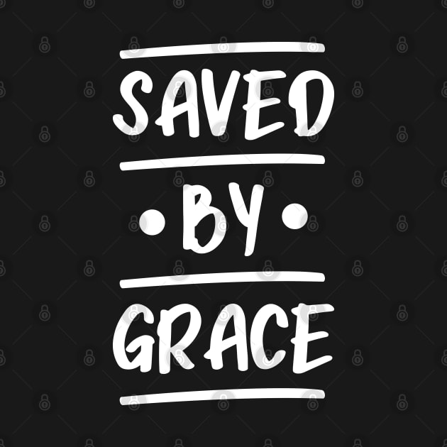 Saved By Grace by Dojaja