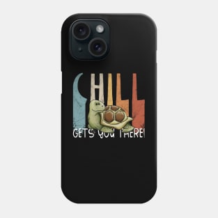 Chill gets you there! Slow and Steady Cute Turtle Phone Case