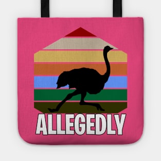 Allegedly Funny Ostrich Tote