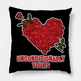 Unconditionally Yours VDay Pillow