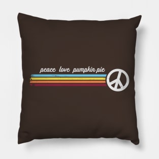 Peace Love Pumpkin Pie Pillow