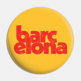 Barcelona // Retro Faded Style Typography Design Pin