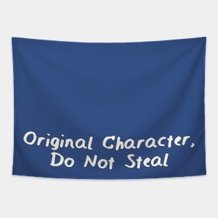 Original Character, Do Not Steal Tapestry